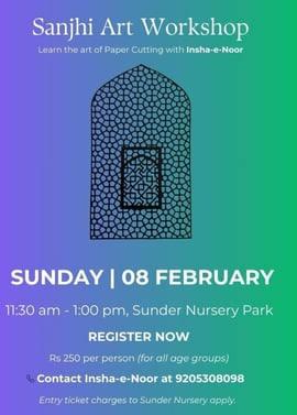 Sunder Nursery Park-Sanjhi Art Workshop