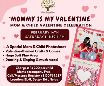 Little Cambridge-Mommy is My Valentine Workshop