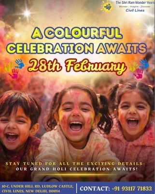 The Shri Ram Wonder Year-Holi Celebration 2026