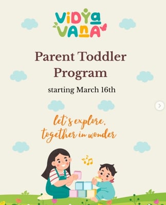 Vidya Vana Preschool-Parent Toddler Program Admissions Open