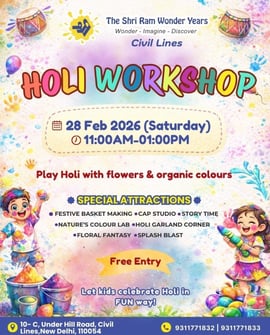 The Shri Ram Wonder Years-Holi Workshop 2026