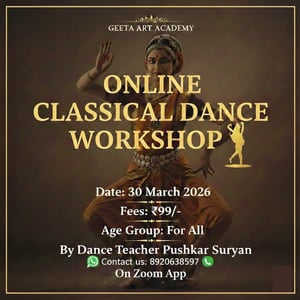Geeta Art Classes-Online Classical Dance Workshop
