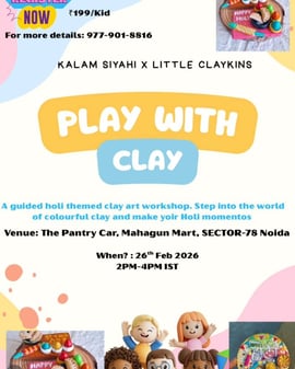 Kalam Siyahi-Holi Themed Clay Art Workshop