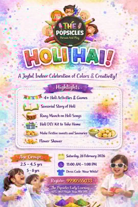 The Popsicles Early Learning Centre-Holi Celebration 2026