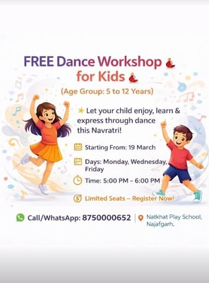 Natkhat Play School-Najafgarh-Free Dance Workshop for Kids