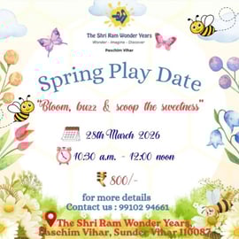 The Shri Ram Wonder Years-Spring Play Date