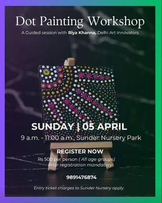 Sunder Nursery Park-Dot Painting Workshop
