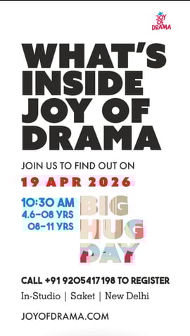Joy of Drama-Big Hug Day Drama Workshop