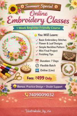 Vastrakalabyria-Summer Special Online Embroidery Classes