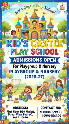 Kid’s Castle Play School- ADMISSIONS OPEN (2026–27)
