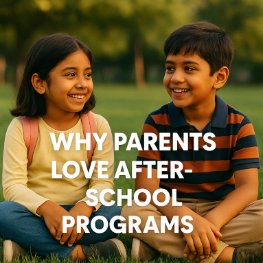 Why Parents Love After-School Programs