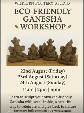 Wildfern Pottery Studio  -  Eco Friendly Ganesha Workshop