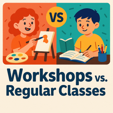 Workshops vs. Regular Classes: What’s Best for Your Child?