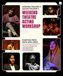 Akshara Theatre:Weekend Theatre Acting Workshop