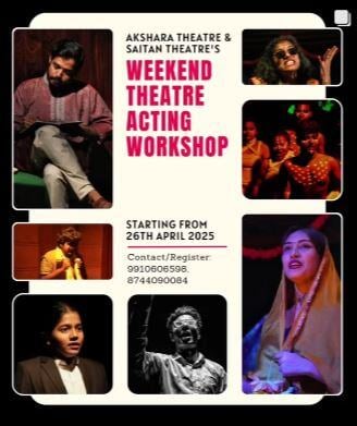 Akshara Theatre:Weekend Theatre Acting Workshop