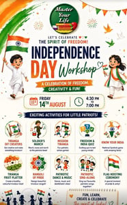 Master Your Life-Independence Day Workshop