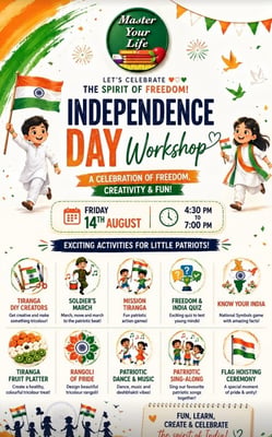 Master Your Life-Independence Day Workshop