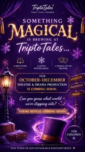 Triptotales Storytelling Centre-Something Magical Theatre Drama