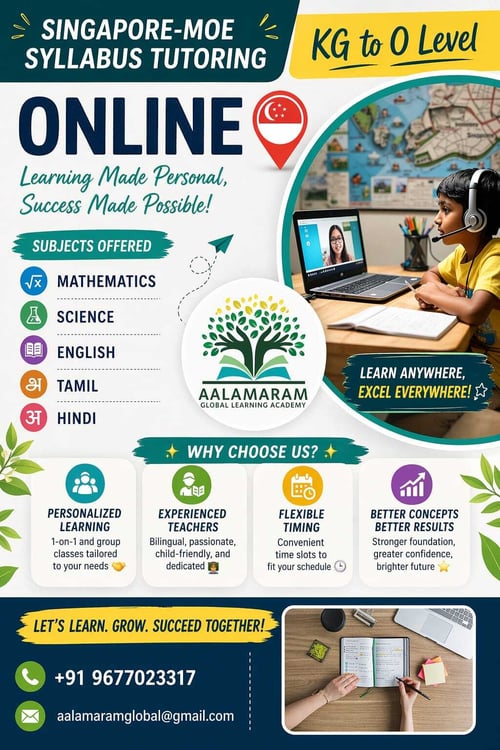 AALAMARAM GLOBAL LEARNING ACADEMY-SINGAPORE-MOE SYLLABUS TUTORING