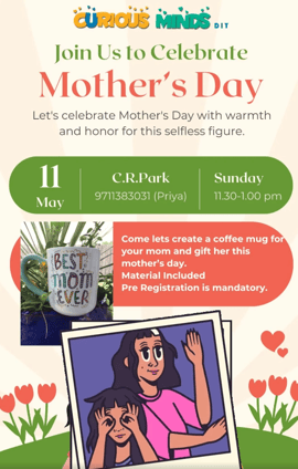 Curious Minds DIY-Mothers Day Celebration