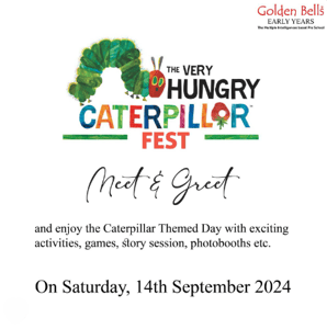 Golden Bells Pre school-The very hungry caterpillor fest meet & greet