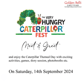 Golden Bells Pre school-The very hungry caterpillor fest meet & greet