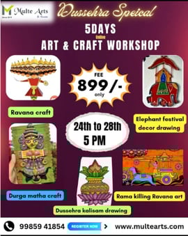 MulteArt- Dussehra Special Art & Craft Workshop