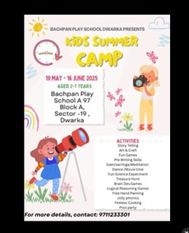 Bachpan Play School- Summer Camp 2025