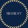 Theatre & U
