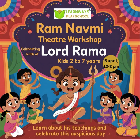 Learn Ways Play School-Ram Navmi Theatre Workshop
