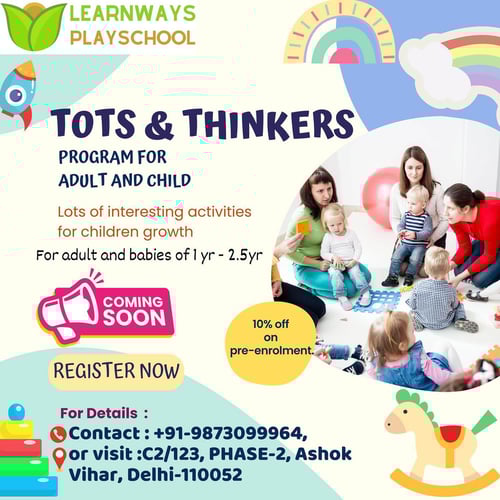 Learn Ways Play School-Tots & Thinkers Program for Adult and Child