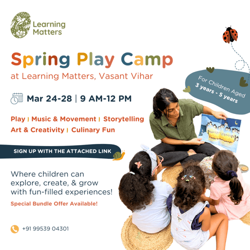 Learning Matters-Spring Play Camp (Vasant Vihar)