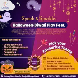 Lets Talk-Spook & Sparkle Halloween-Diwali Play Fest