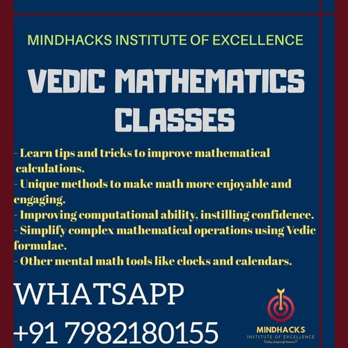 Mindhacks Institute OF Excellence-Vedic Mathematics Classes