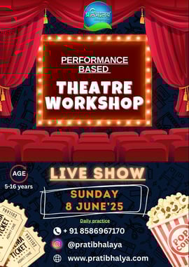Pratibhalaya-Performance Based Theatre Workshop