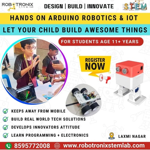 Robotronix Stem Lab-Hands On Arduino Robotics Laxmi Nagar