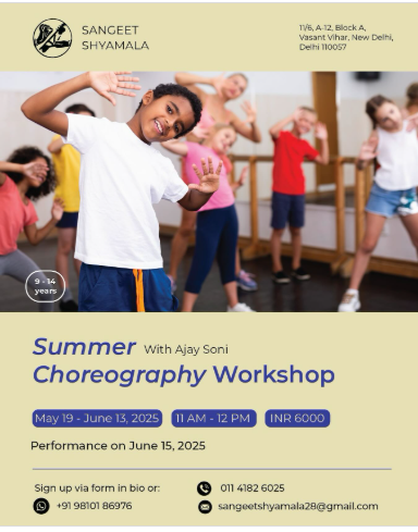 Sangeet Shyamala  -  Summer Choreography Workshop with Ajay Soni
