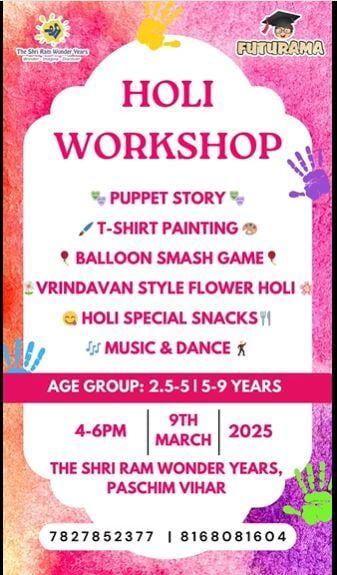 The Shri Ram Wonder Years: HOLI WORKSHOP 