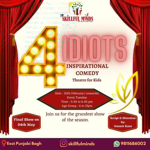 Skillful minds-4 Idiots Inspirational Comedy Theatre For Kids