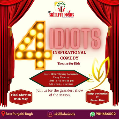 Skillful minds-4 Idiots Inspirational Comedy Theatre For Kids