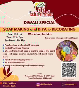Skillful minds-Diwali special Soap making and Diya Decorating workshop for kids