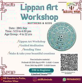 Skillful minds-Lippan Art Workshop for Mothers and Kids with Guided Meditation