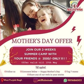 Skillful minds-Mothers Day Offer On Summer Camp