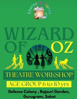 Storee ki Boree-Wizard of OZ Theatre Workshop