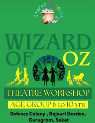 Storee ki Boree-Wizard of OZ Theatre Workshop