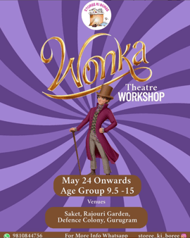 Storee ki Boree-Wonka Theatre Workshop (Saket)