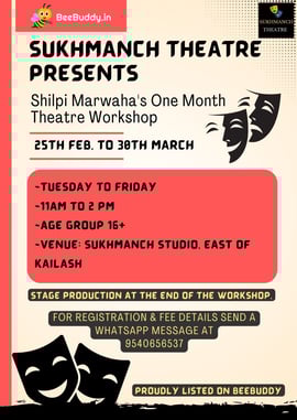 Sukhmanch Theatre-Shilpi Marwaha's One Month Theatre Workshop
