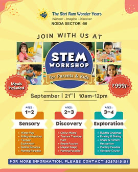 The Shri Ram Wonder Years- Stem workshop for parents & kids