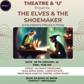 Theatre & U-the elves the shoemaker Kids Performance