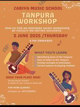ZARIYA MUSIC SCHOOL: TANPURA WORKSHOP